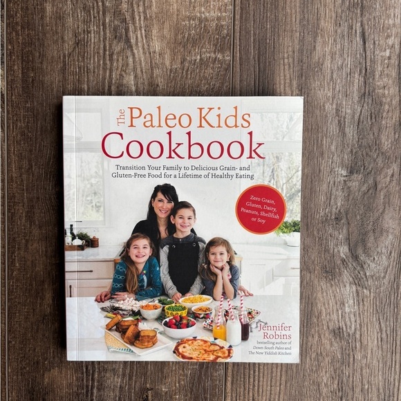The Paleo Kids Cookbook Zero Grain, Gluten,Dairy,Peanuts, or Soy Jennifer Robins - Picture 1 of 4